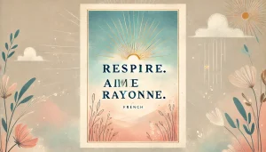 Carte postale avec un fond pastel doux (aquarelle, lumière naturelle) et la citation “Respire. Aime. Rayonne.” en typographie élégante au centre. L’image inspire la joie, la paix intérieure et la présence.